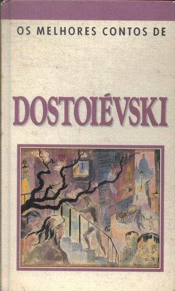 Os Melhores Contos De Dostoiévski
