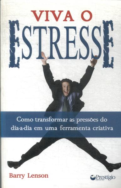 Viva O Estresse
