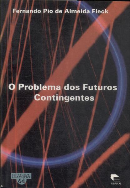 O Problema Dos Futuros Contingentes