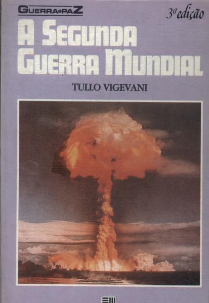 A Segunda Guerra Mundial