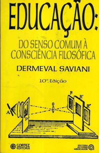 Educação: Do Senso Comum à Consciência Filosófica