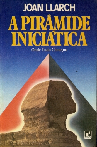 A Pirâmide Iniciática