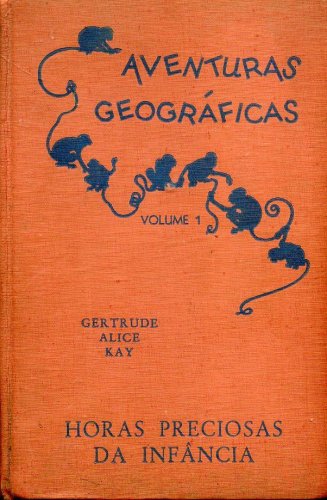 Aventuras Geográficas (Volume 1)