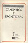 Caminhos E Fronteiras