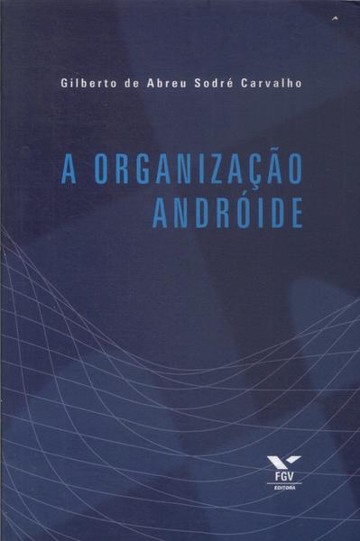 A Organização Andróide