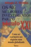 Os 50 Melhores Investimentos Para O Século Xxi