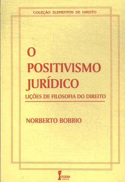 O Positivismo Jurídico (2006)