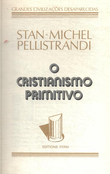 O Cristianismo Primitivo