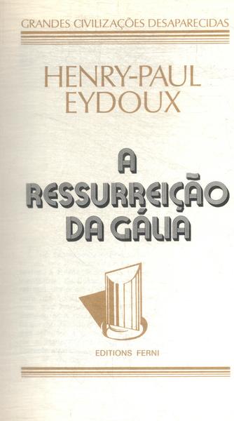 A Ressurreição Da Gália