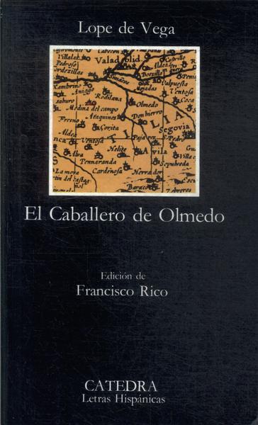 El Caballero De Olmedo