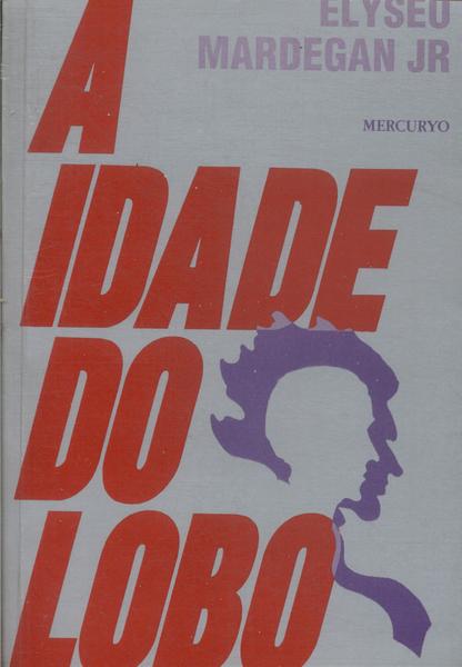 A Idade Do Lobo