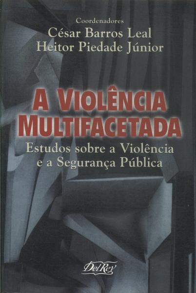 A Violência Multifacetada (2003)
