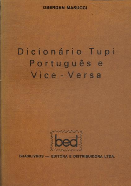 Dicionário Tupi Português E Vice-versa