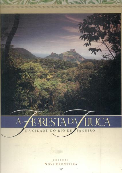 A Floresta Da Tijuca