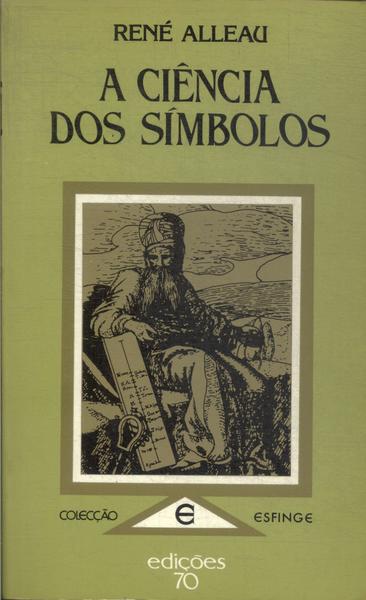 A Ciência Dos Símbolos
