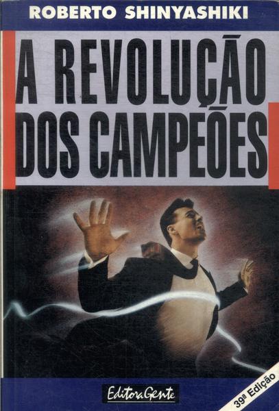 A Revolução Dos Campeões