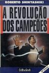 A Revolução Dos Campeões