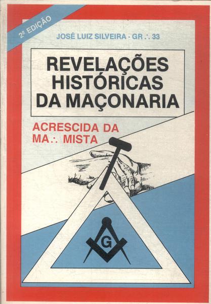 Revelações Históricas Da Maçonaria