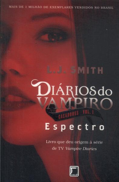 Diários Do Vampiro Caçadores: Espectro