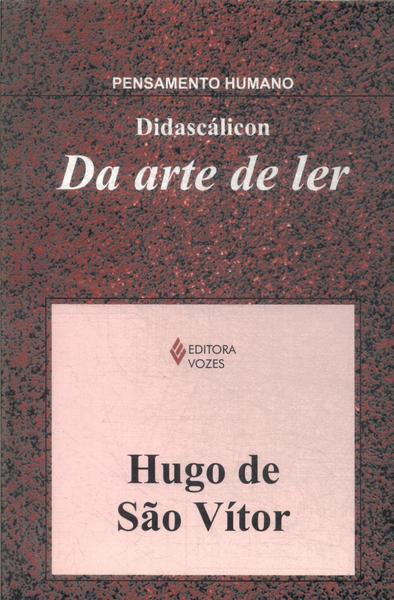 Didascálicon Da Arte De Ler