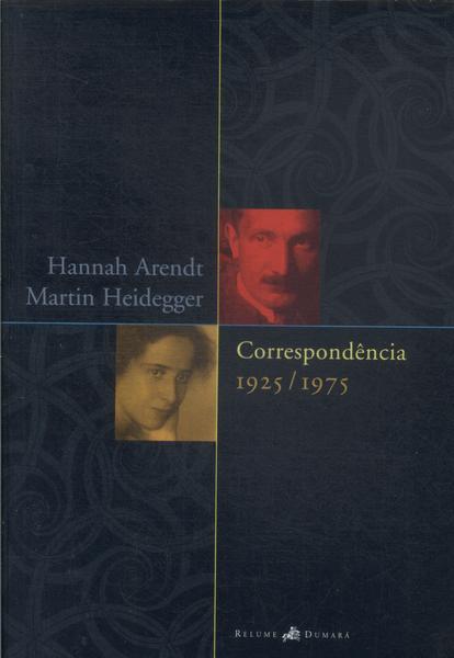 Hannah Arendt, Martin Heidegger: Correspondência