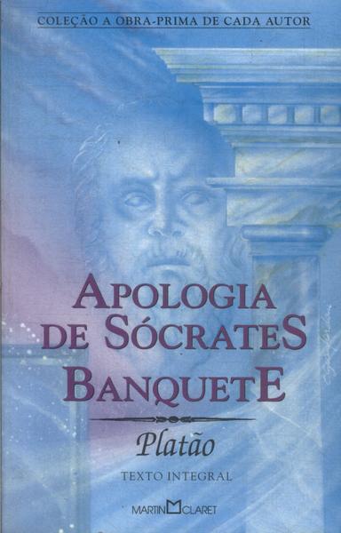 Apologia De Sócrates - Banquete