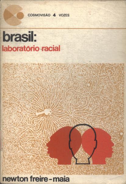 Brasil: Laboratório Racial