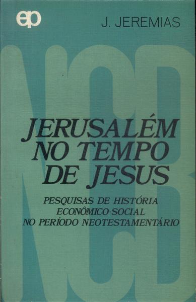 Jerusalém No Tempo De Jesus