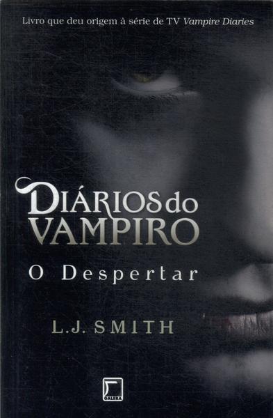 Diários Do Vampiro: O Despertar