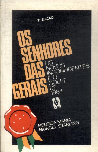 Os Senhores Das Gerais