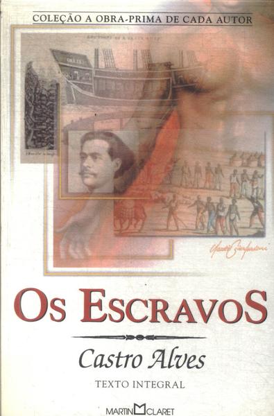 Os Escravos