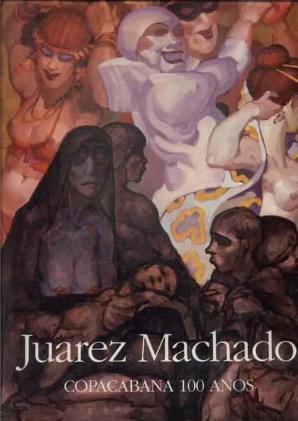 Juarez Machado: Copacabana 100 Anos