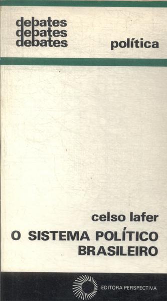 O Sistema Político Brasileiro