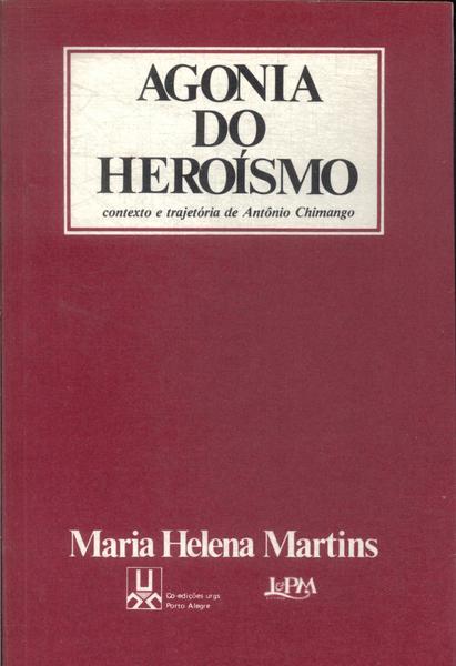 Agonia Do Heroísmo