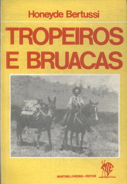 Tropeiros E Bruacas