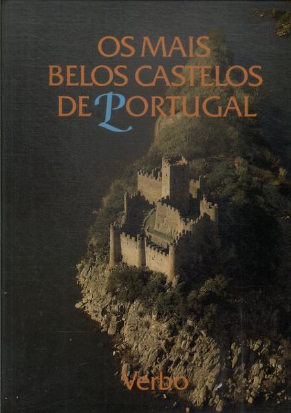 Os Mais Belos Castelos De Portugal