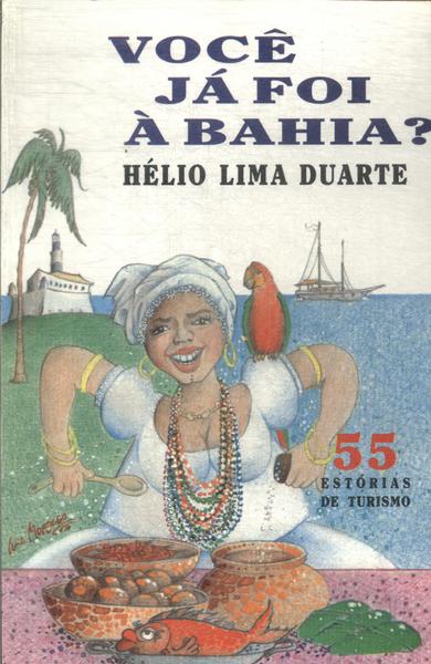 Você Já Foi À Bahia?