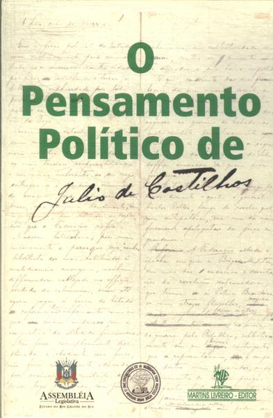 O Pensamento Político De Júlio De Castilhos