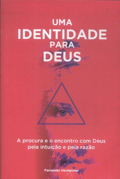 Uma Identidade Para Deus