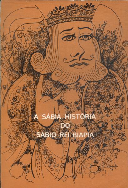 A Sábia História Do Sábio Rei Biapia