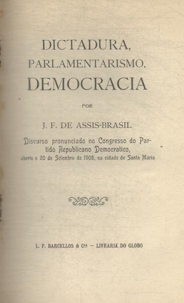 Dictadura, Parlamentarismo, Democracia