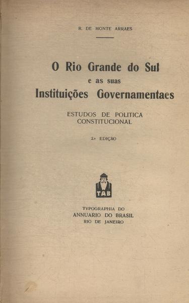 O Rio Grande Do Sul E As Suas Instituições Governamentais