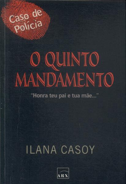 livro o quinto mandamento ilana casoy