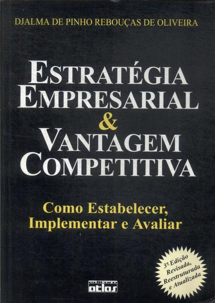 Estratégia Empresarial & Vantagem Competitiva