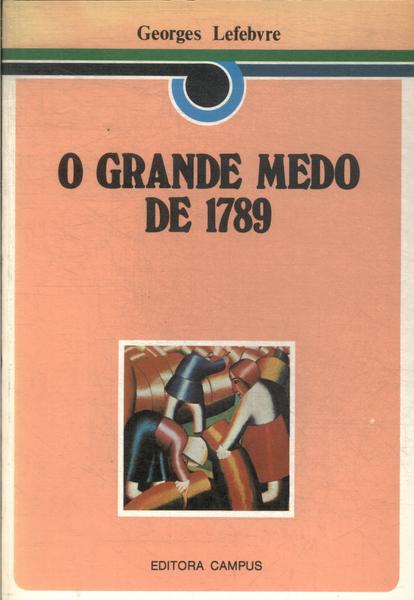 O Grande Medo De 1789