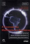 A Ascensão Das Multinacionais Brasileiras