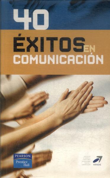 40 Éxitos En Comunicación