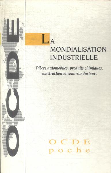 La Mondialisation Industrielle