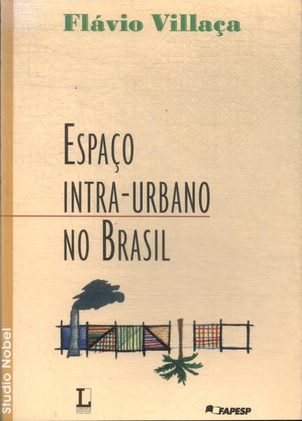 Espaço Intra-urbano No Brasil