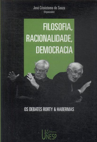 Filosofia, Racionalidade, Democracia